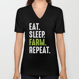 Eat Sleep Farm Repeat Funny V Neck T Shirt