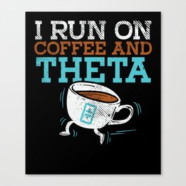 Coffee & Theta Canvas Print