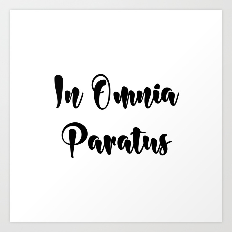 In Omnia Paratus Gilmore Girls Design Art Print By Victorys Society6 In Omnia Paratus Gilmore Girls Design Art Print By Victorys Society6