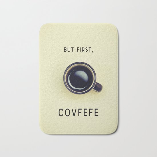 But First, Covfefe Bath Mat