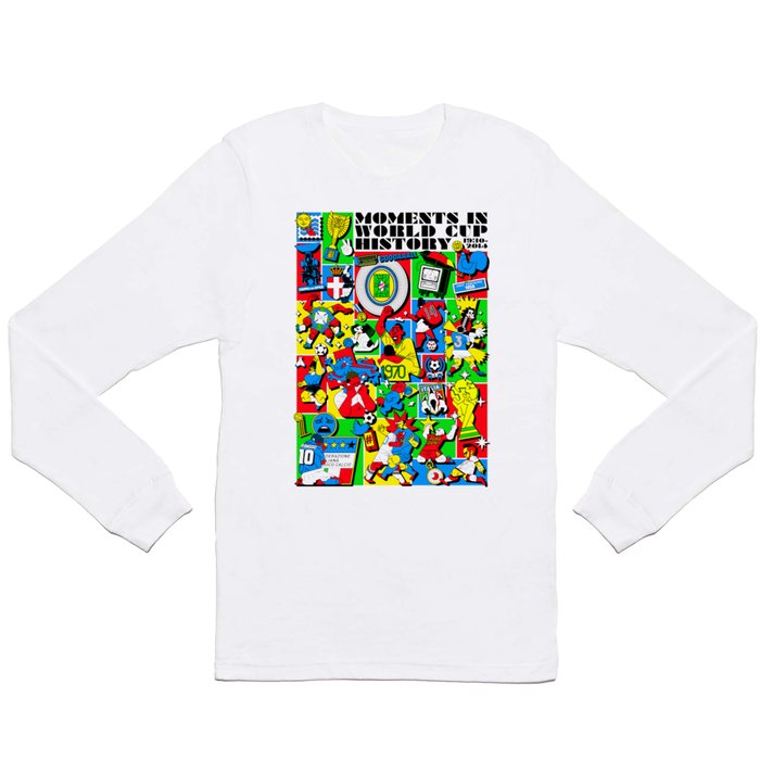 Moments in World Cup History Long Sleeve T Shirt
