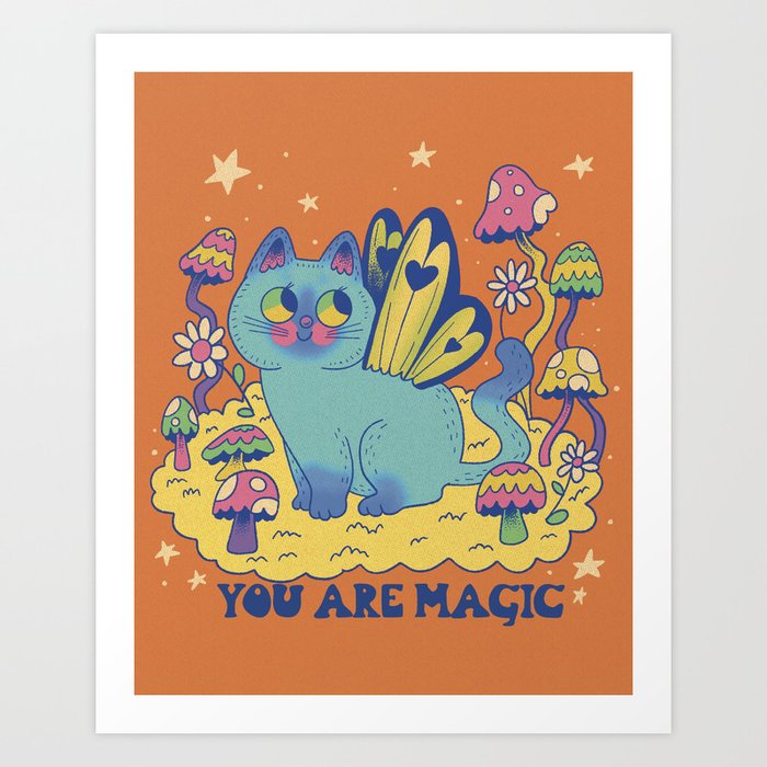 You Are Magic Art Print