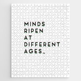 Minds Ripen at different ages Jigsaw Puzzle