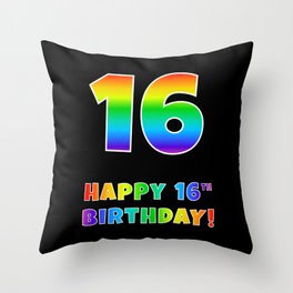 [ Thumbnail: HAPPY 16TH BIRTHDAY - Multicolored Rainbow Spectrum Gradient Throw Pillow ]