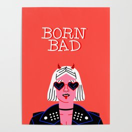 Born bad funny devil woman rocker girl print cartoon Poster