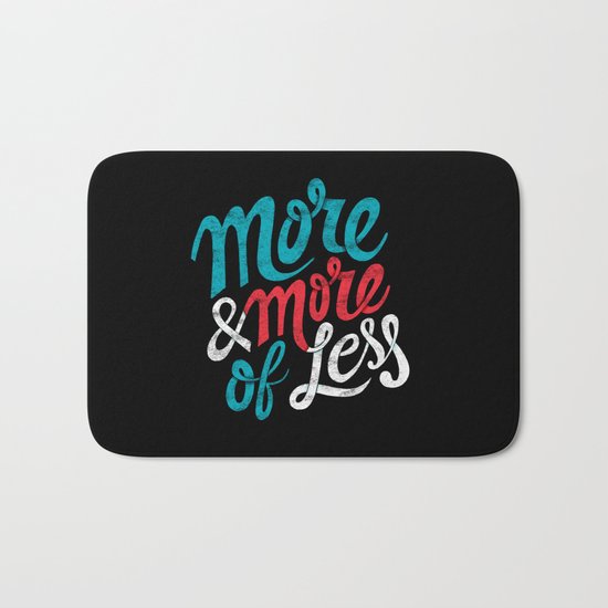 More & More of Less Bath Mat