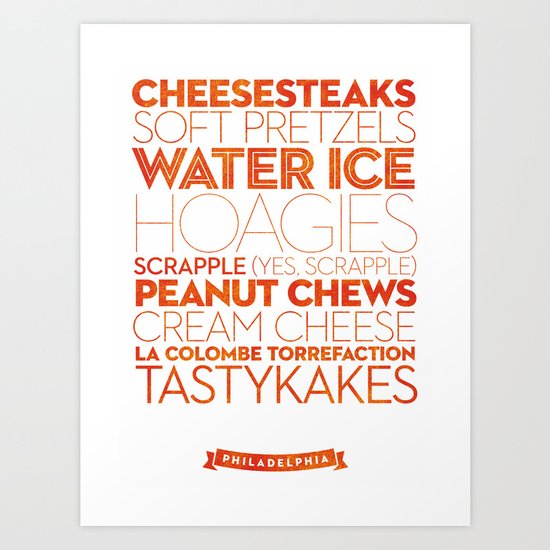 Philadelphia — Delicious City Prints Art Print
