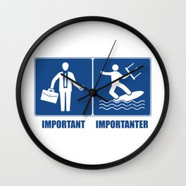 Work Is Important, Kitesurfing Is Importanter Wall Clock | Kitesurf, Kiteboard, Bay, River, Jetboat, Surf, Waterski, Surfing, Boat, Wave 