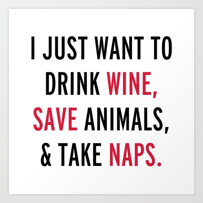 Drink Wine Save Animals Funny Quote Art Print Drink Wine Save Animals Funny Quote Art Print