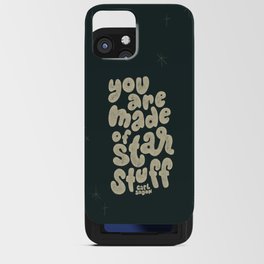 You Are Made of Star Stuff iPhone Card Case