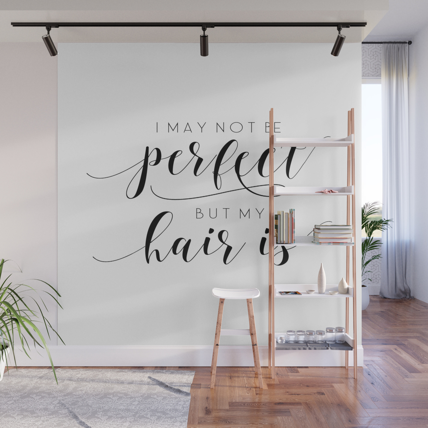 I May Not Be Perfect But My Hair Is Hair Salon Decor Beauty Salon