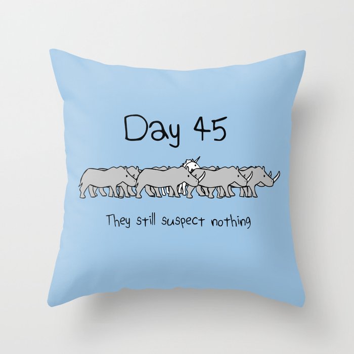 Day 45: They Still Suspect Nothing (Unicorn and Rhinos) Throw Pillow