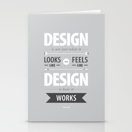 Design is how it works Stationery Cards