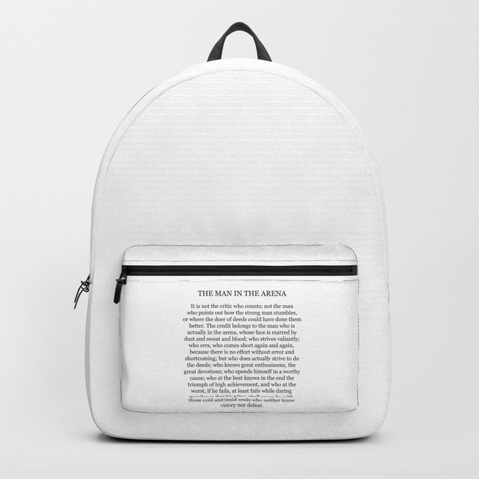 The Man In The Arena, Theodore Roosevelt Quote Backpack