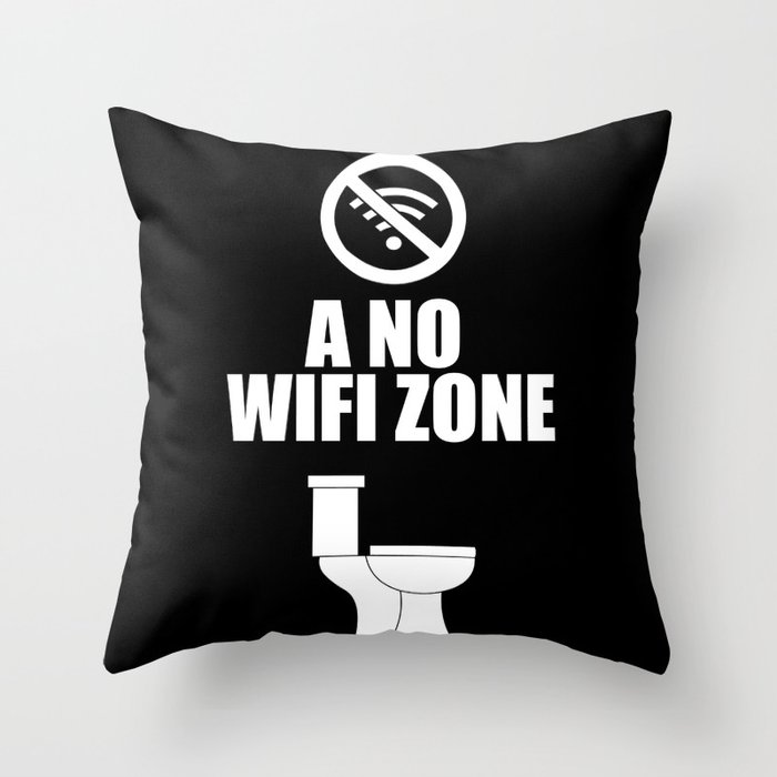 A no wifi free zone Throw Pillow