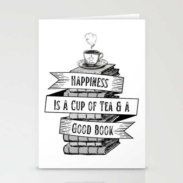 Happiness Is a Cup of Tea And a Good Book Stationery Cards