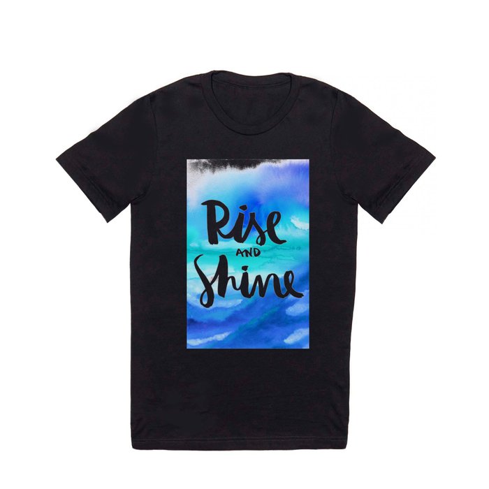 Rise And Shine - Collaboration by Jacqueline Maldonado and Galaxy Eyes T Shirt