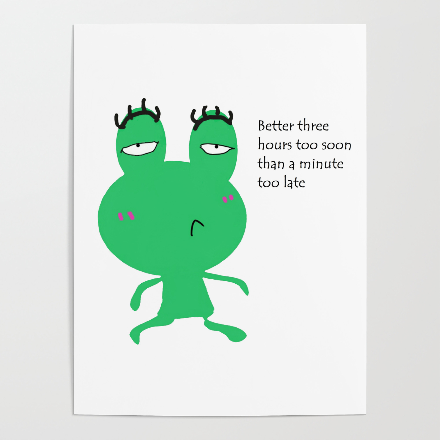 Frog Quotes Poster By Leisure Frog Society6