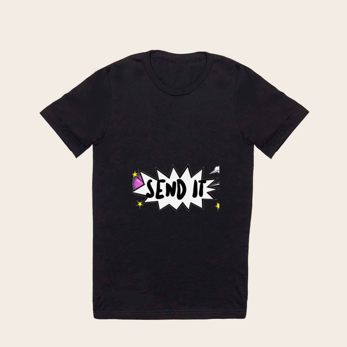 Just Send It Shirt Comic Cartoon Just Send it Meme Quotes T Shirt
