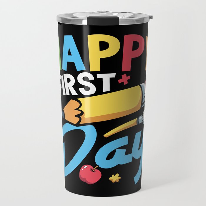 Happy First Day School Travel Mug