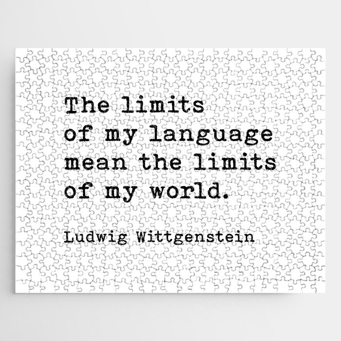 The Limits Of My Language Ludwig Wittgenstein Quote Jigsaw Puzzle