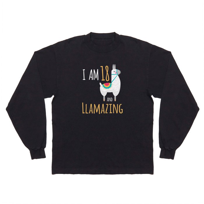 I Am 18 And Llamazing Funny Llama Alpaca Birthday Gift Long Sleeve T Shirt
