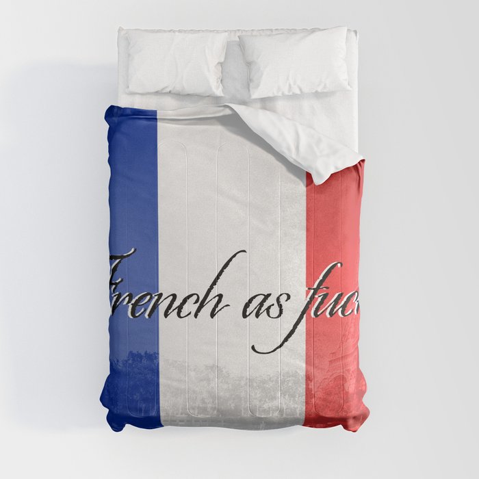 FRENCH AS FUCK Comforter