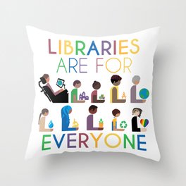 Rainbow Libraries Are For Everyone Throw Pillow