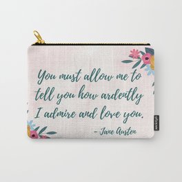 Pride and Prejudice Quote - Mr. Darcy Love Quote Carry-All Pouch