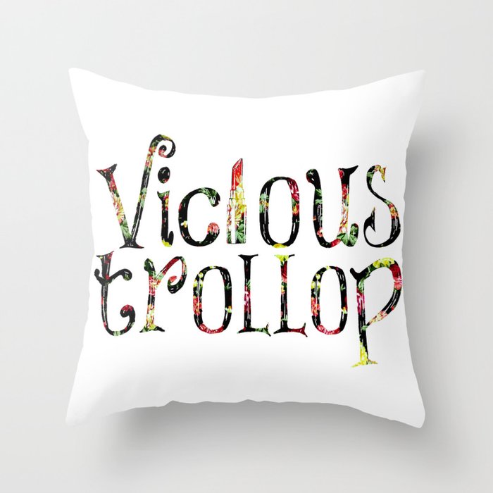 Vicious Trollop Throw Pillow