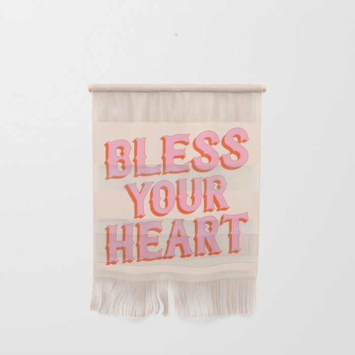 Southern Snark: Bless your heart (bright pink and orange) Wall Hanging