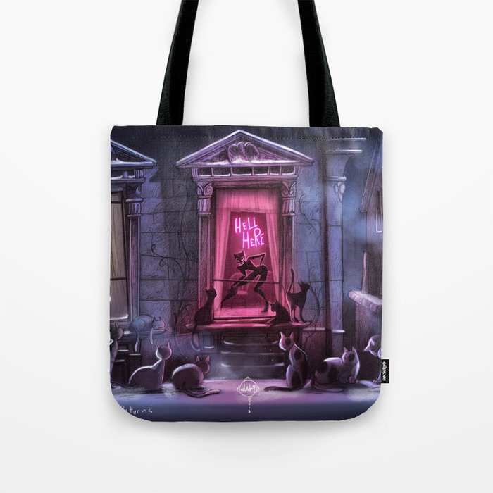 Hell Here Tote Bag