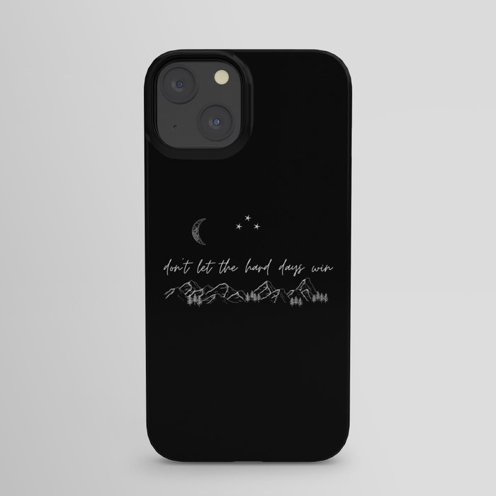 Don't Let the Hard Days Win (ACOTAR, ACOMAF) [moon] iPhone Case