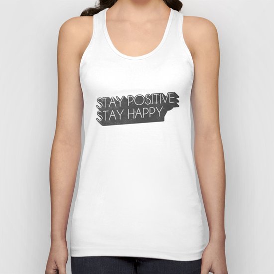 Stay positive, stay happy! Unisex Tank Top