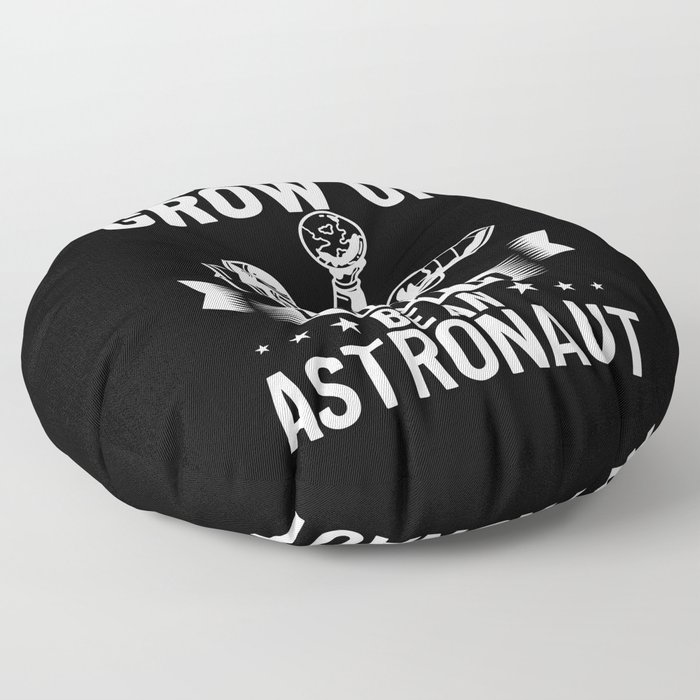 Future Astronaut Spaceman Cosmonaut Astronomy Floor Pillow