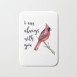 I Am Always With You, Cardinal Bath Mat | Birdpainting, Cardinalsymbol, Redbird, Mourninggift, Cardinal, Cardinalart, Giftforloss, Giftformourning, Passinggift, Lossgift 