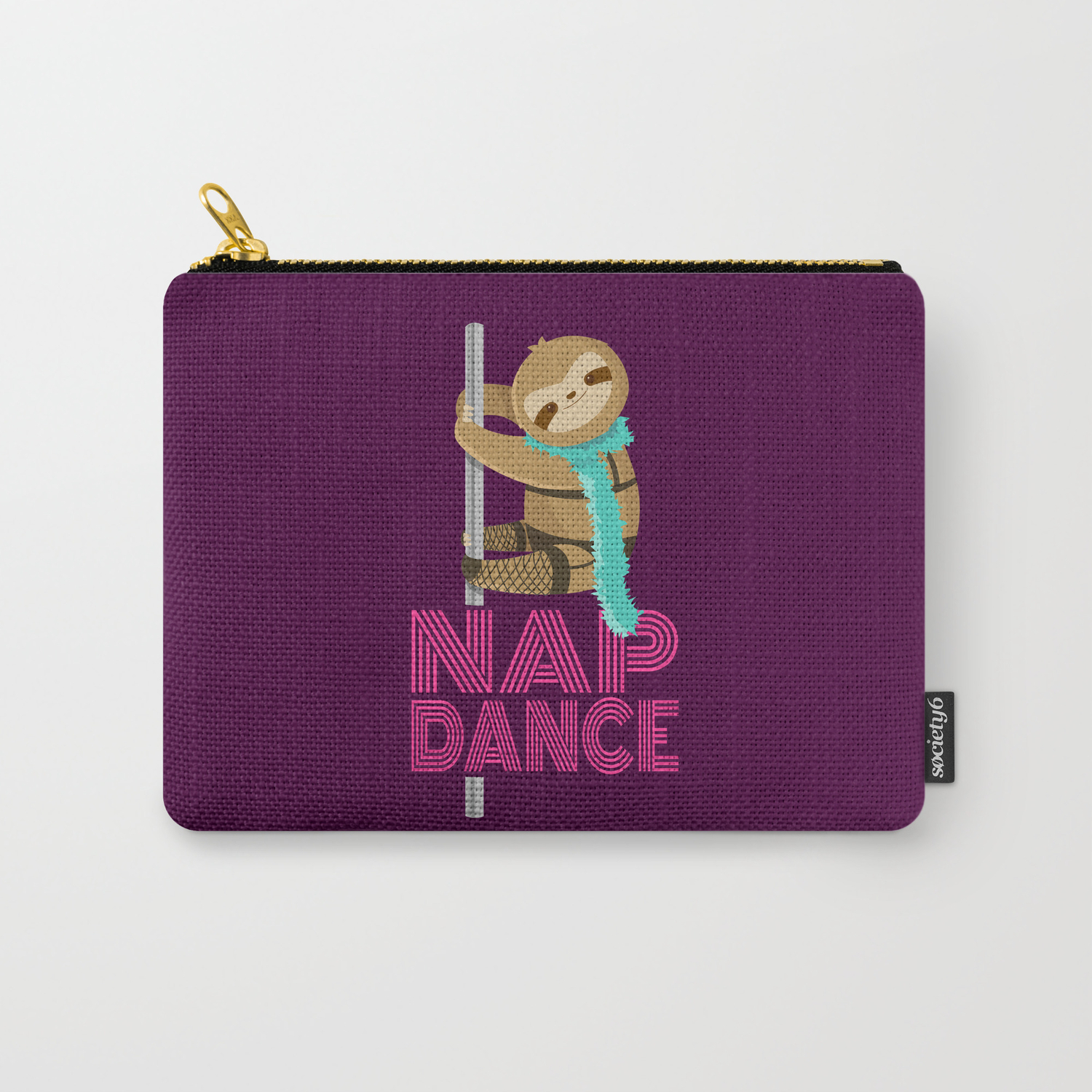 Funny Nap Dance Neon Sign Cute Sloth Pole Dancer Carry-All Pouch by  Nineteen66 | Society6