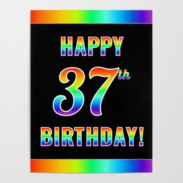 [ Thumbnail: Fun, Colorful, Rainbow Spectrum “HAPPY 37th BIRTHDAY!” Poster ]