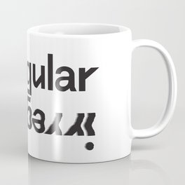 regular/irregular Coffee Mug