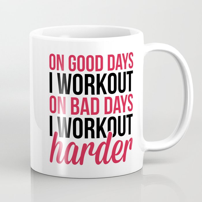 Workout Harder Gym Quote Coffee Mug