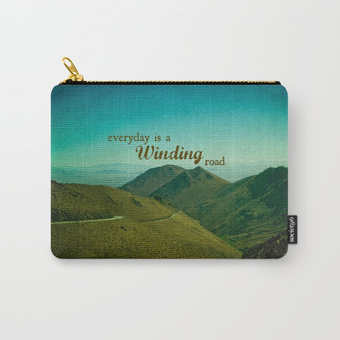 Everyday Is A Winding Road Carry-All Pouch