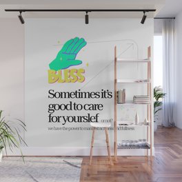 good care future self psychology positive message Wall Mural