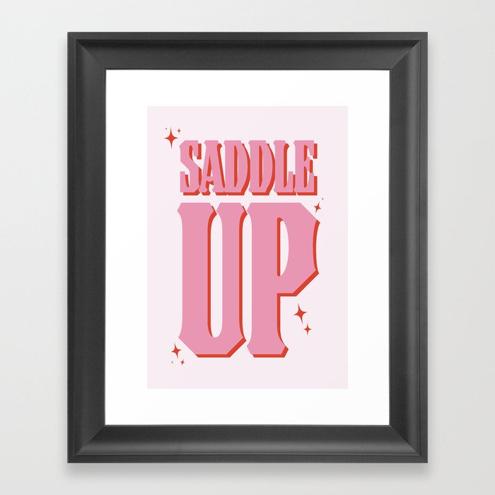 Saddle Up Framed Art Print