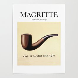 Magritte - La Trahison des images Poster