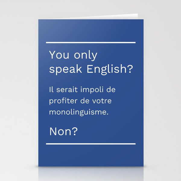 You Only Speak English? Francais Stationery Cards