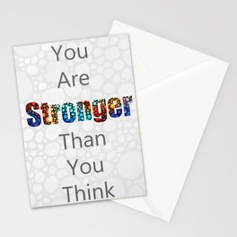 You Are Stronger Than You Think - Encouraging Words Art - Sharon Cummings Stationery Card