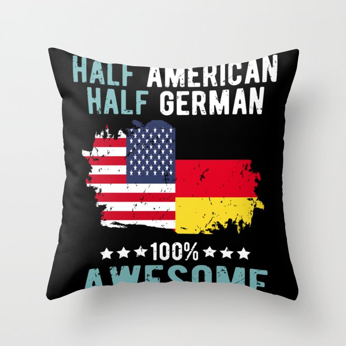 Half American Half German Throw Pillow