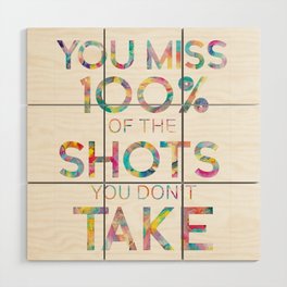 You miss 100% of the shots you don't take sport watercolor Wood Wall Art