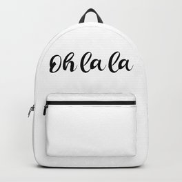 Oh La La - French Sayings Backpack