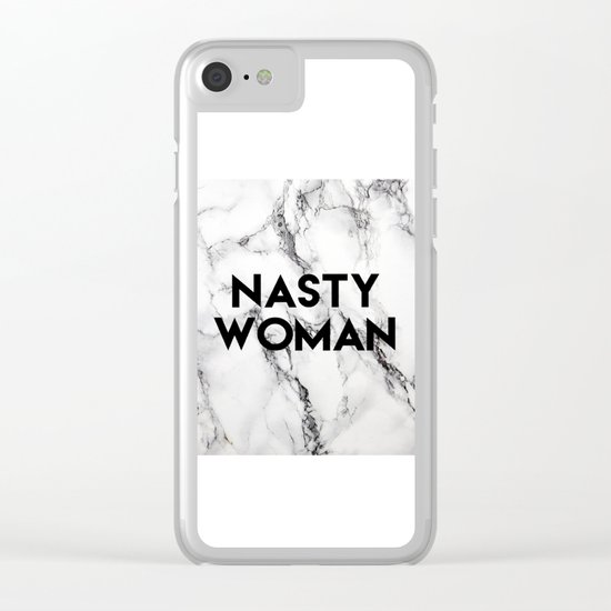 Nasty Woman (marble) Clear iPhone Case